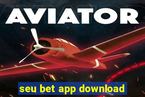 seu bet app download